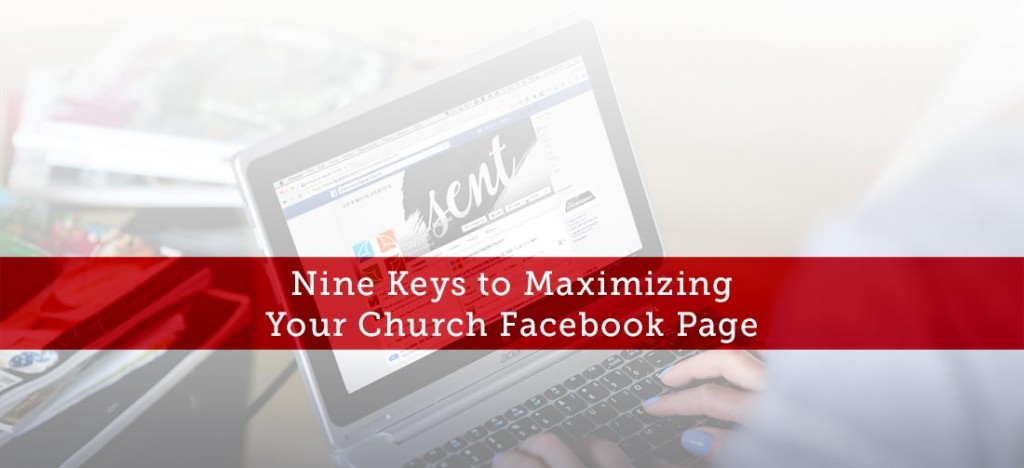 Nine-Keys-to-Maximizing-Your-Church-Facebook-Page