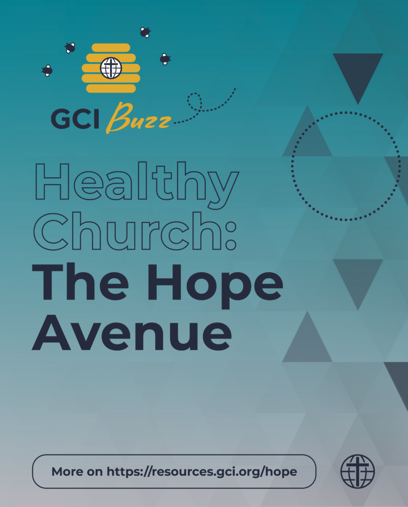 Graphic with a bee hive and the words, GCI Buzz healthy church: the hope avenue